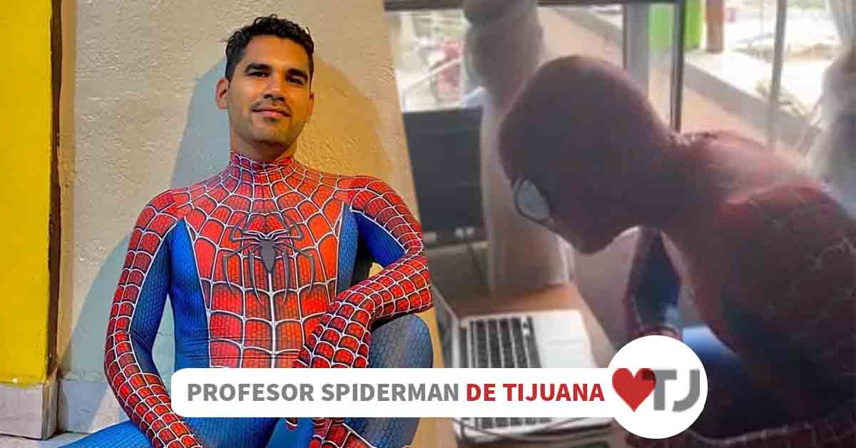 Tijuana está llena de héroes, maestro se viste de Spiderman para dar clases  a niños • Yo Amo Tijuana