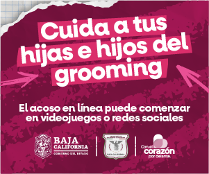 Campaña de concientización sobre el grooming - Ayuntamiento de Tijuana